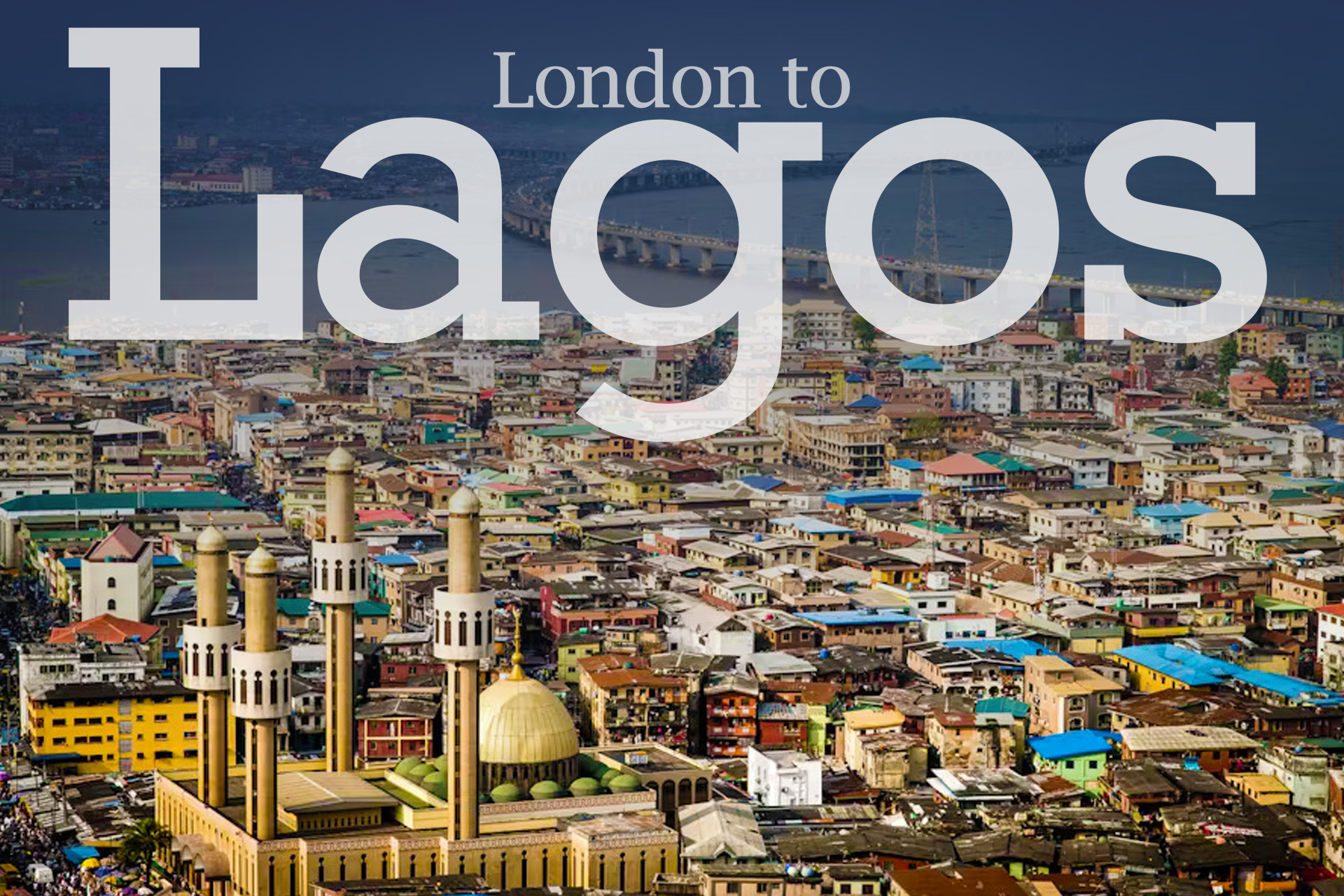 London to Lagos New Font