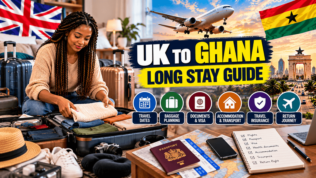 Flying from the UK to Ghana for a Long Stay? How to Plan Your Trip