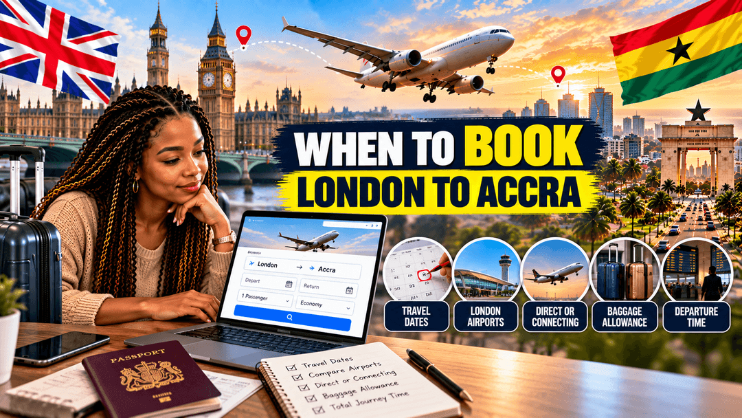 When Is the Best Time to Book a Flight from London to Accra?