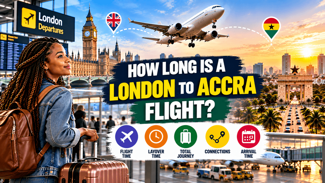 How Long Does It Take to Fly from London to Accra?